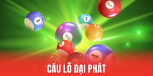 Cầu lô đại phát